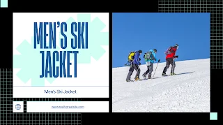 Best Waterproof Men’s Ski Jacket for Snowboarding